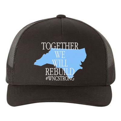 Together We Will Rebuild Wnc Strong Yupoong Adult 5-Panel Trucker Hat