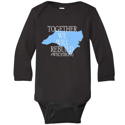 Together We Will Rebuild Wnc Strong Baby Long Sleeve Bodysuit