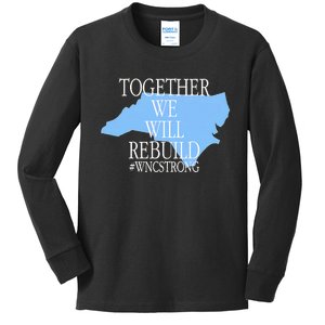 Together We Will Rebuild Wnc Strong Kids Long Sleeve Shirt