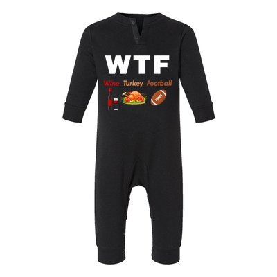 Thanksgiving Wtf Wine Turkey Family Football Funny Party Gift Infant Fleece One Piece