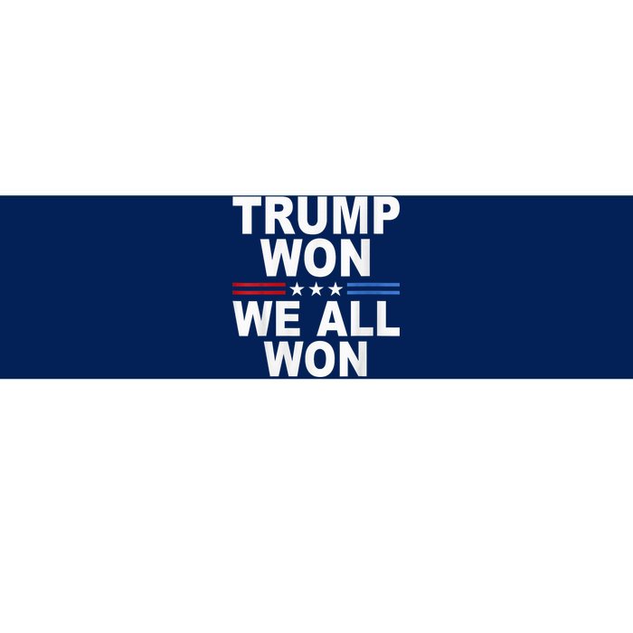 Trump Won We All Won 2024 Usa Flag Trump Won Bumper Sticker