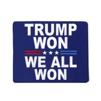 Trump Won We All Won 2024 Usa Flag Trump Won Mousepad