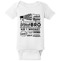 The Wicked Witch Of The East Bro Funny Meme Baby Bodysuit