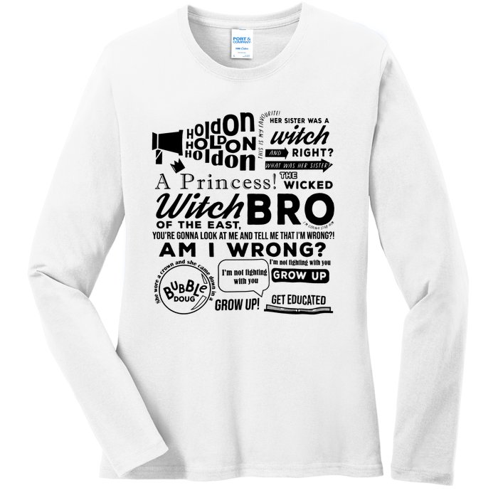 The Wicked Witch Of The East Bro Funny Meme Ladies Long Sleeve Shirt