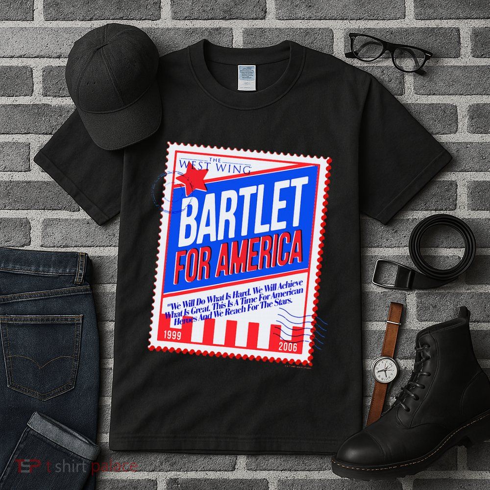 The West Wing Bartlet For America Stamp Poster Tall T-Shirt