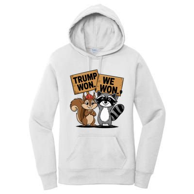 Trump Won We Won Peanut Squirrel & Fred Raccoo 2024 Women's Pullover Hoodie