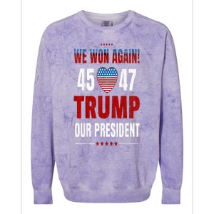 Trump We Won Again 2024 Wins Victory President 45 47 Colorblast Crewneck Sweatshirt