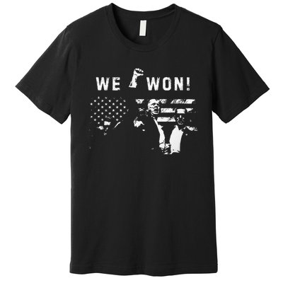 Trump We Won Wins Inauguration 47 Us President 2025 Election Premium T-Shirt