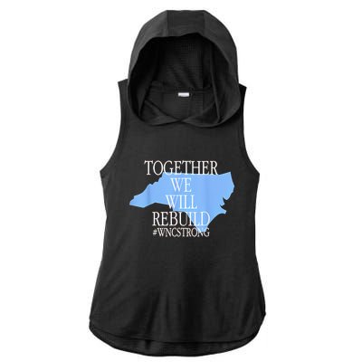 Together We Will Rebuild Wnc Strong Ladies PosiCharge Tri-Blend Wicking Draft Hoodie Tank