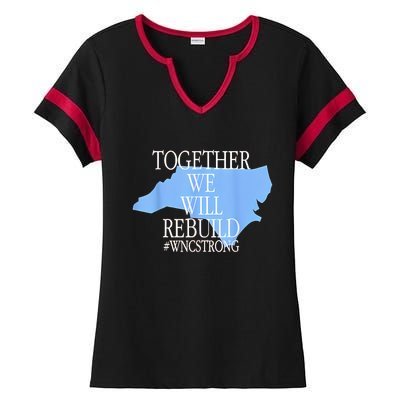 Together We Will Rebuild Wnc Strong Ladies Halftime Notch Neck Tee