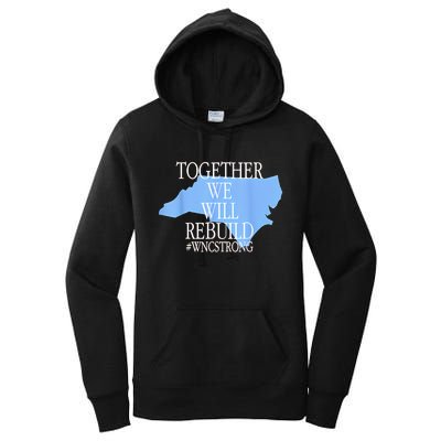 Together We Will Rebuild Wnc Strong Women's Pullover Hoodie