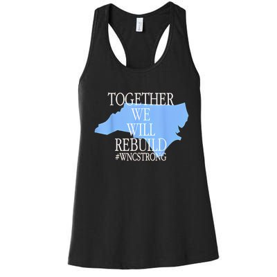 Together We Will Rebuild Wnc Strong Women's Racerback Tank