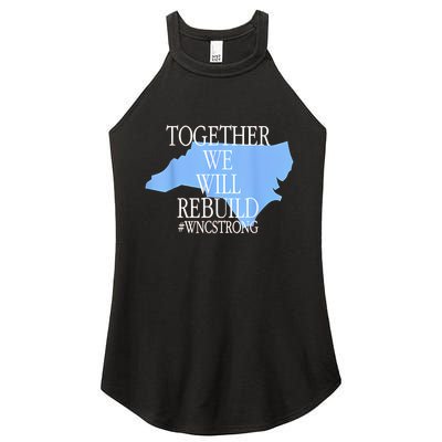 Together We Will Rebuild Wnc Strong Women's Perfect Tri Rocker Tank