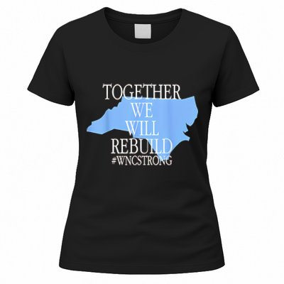 Together We Will Rebuild Wnc Strong Women's T-Shirt