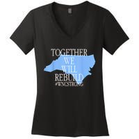 Together We Will Rebuild Wnc Strong Women's V-Neck T-Shirt