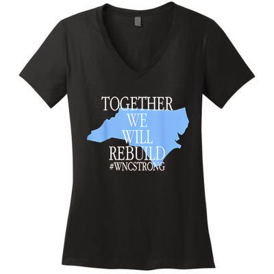 Together We Will Rebuild Wnc Strong Women's V-Neck T-Shirt