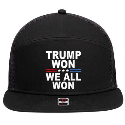 Trump Won We All Won 2024 Usa Flag Trump Won 7 Panel Mesh Trucker Snapback Hat