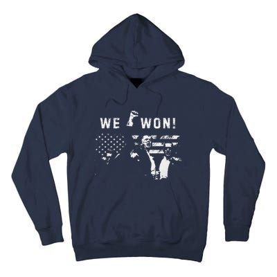 Trump We Won Wins Inauguration 47 Us President 2025 Election Tall Hoodie