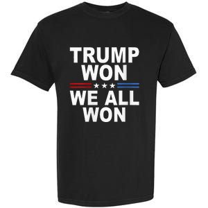 Trump Won We All Won 2024 Usa Flag Trump Won Garment-Dyed Heavyweight T-Shirt