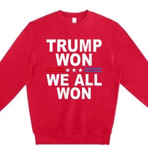 Trump Won We All Won 2024 Usa Flag Trump Won Premium Crewneck Sweatshirt