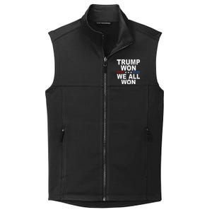 Trump Won We All Won 2024 Usa Flag Trump Won Collective Smooth Fleece Vest