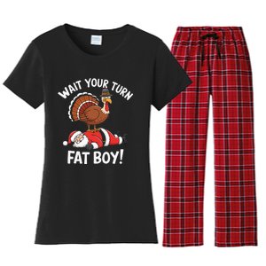 Thanksgiving Wait Your Turn Fat Boy Funny Santa Turkey Women's Flannel Pajama Set