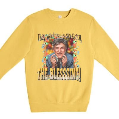 They Want You To Say Grace The Blessing Christmas Premium Crewneck Sweatshirt