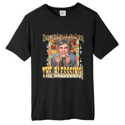 They Want You To Say Grace The Blessing Christmas Tall Fusion ChromaSoft Performance T-Shirt