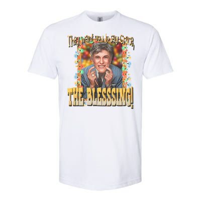 They Want You To Say Grace The Blessing Christmas Softstyle® CVC T-Shirt