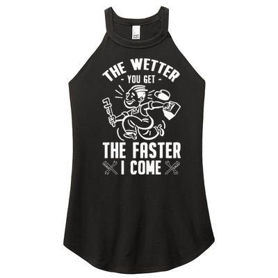 The Wetter You Get The Faster I Come Women’s Perfect Tri Rocker Tank