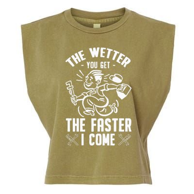 The Wetter You Get The Faster I Come Garment-Dyed Women's Muscle Tee