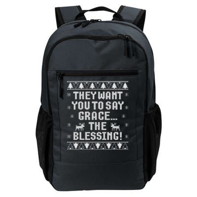 They Want You To Say Grace The Blessing Daily Commute Backpack