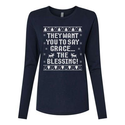 They Want You To Say Grace The Blessing Womens Cotton Relaxed Long Sleeve T-Shirt