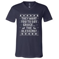 They Want You To Say Grace The Blessing V-Neck T-Shirt