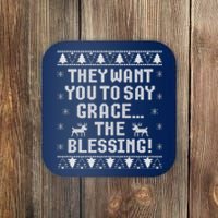 They Want You To Say Grace The Blessing Coaster