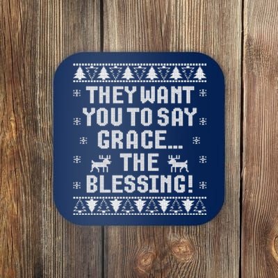 They Want You To Say Grace The Blessing Coaster