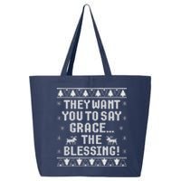 They Want You To Say Grace The Blessing 25L Jumbo Tote