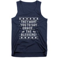 They Want You To Say Grace The Blessing Tank Top