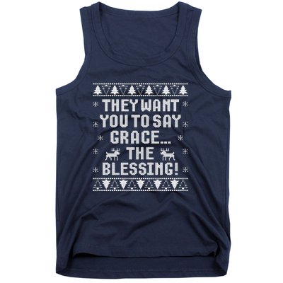 They Want You To Say Grace The Blessing Tank Top