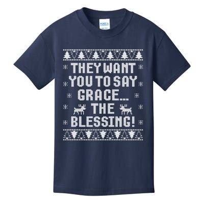 They Want You To Say Grace The Blessing Kids T-Shirt