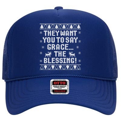 They Want You To Say Grace The Blessing High Crown Mesh Back Trucker Hat