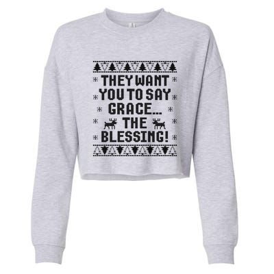 They Want You To Say Grace The Blessing Cropped Pullover Crew