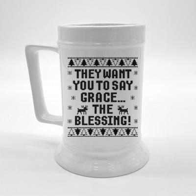 They Want You To Say Grace The Blessing Beer Stein