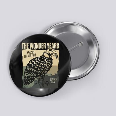 The Wonder Years Year Of The Vulture Summer 2024 Button