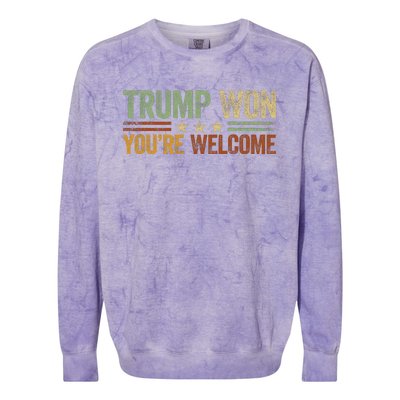 Trump Won YouRe Welcome Colorblast Crewneck Sweatshirt