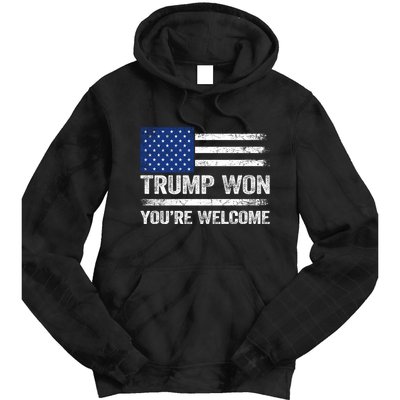 Trump Won YouRe Welcome Tie Dye Hoodie