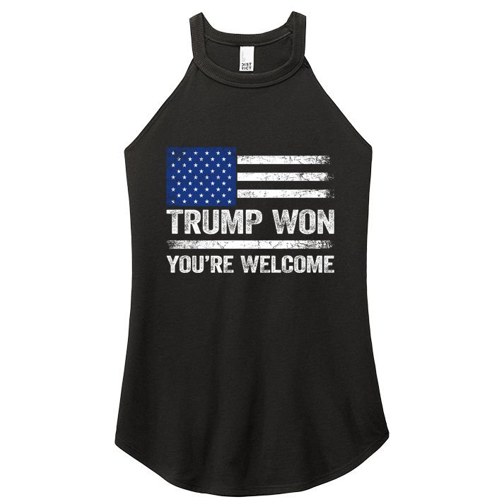 Trump Won YouRe Welcome Women's Perfect Tri Rocker Tank