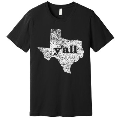 Texas Women Yall Texas State Map Vintage Yall Premium T-Shirt