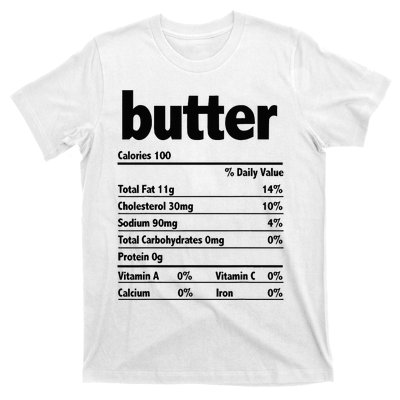 Thanksgiving Xmas Costume Nutrition Facts Butter T-Shirt