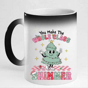 Teacher Xmas You Make The Whole Class Shimmer Christmas 11oz Black Color Changing Mug